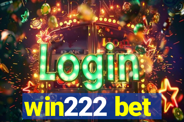 win222 bet